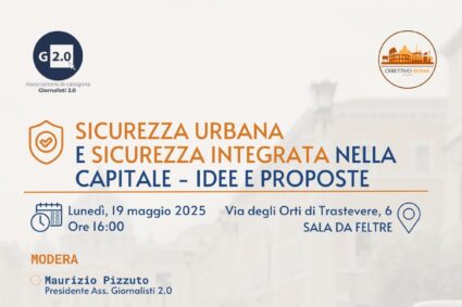 SICUREZZA URBANA E SICUREZZA INTEGRATA NELLA CAPITALE – IDEE E PROPOSTE